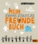 Buchcover und Innenansicht für das Buch: Mein Kinder Künstler Freundebuch