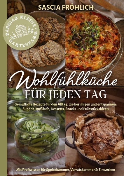 Buchcover und Innenansicht für das Buch: Wohlfühlküche für jeden Tag