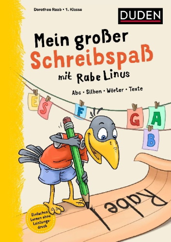 Buchcover und Innenansicht für das Buch: Mein großer Schreibspaß mit Rabe Linus - 1. Klasse