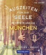 Buchcover und Innenansicht für das Buch: Auszeiten für die Seele in und um München