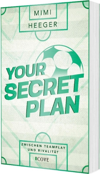 Buchcover und Innenansicht für das Buch: Your Secret Plan. Zwischen Teamplay und Rivalität (Secret-Reihe 3)