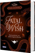 Buchcover und Innenansicht für das Buch: Disney Villains - Dark Ascension 3: FATAL WISH - Die Geschichte von Jafars jüngerem Bruder