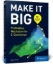 Buchcover und Innenansicht für das Buch: Make it Big!