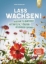 Buchcover und Innenansicht für das Buch: Lass wachsen!