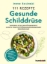 Buchcover und Innenansicht für das Buch: 111 Rezepte - Gesunde Schilddrüse