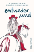 Buchcover und Innenansicht für das Buch: entweder, und
