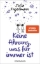 Buchcover und Innenansicht für das Buch: Keine Ahnung, was für immer ist