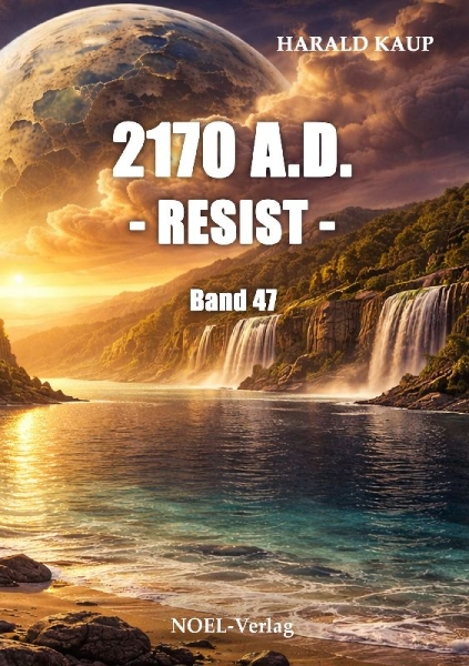 Buchcover und Innenansicht für das Buch: 2170 A.D. - Resist -