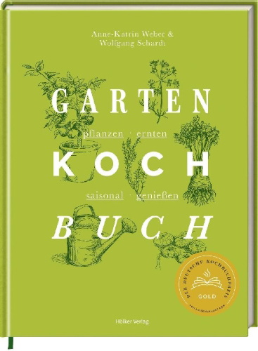 Buchcover und Innenansicht für das Buch: Das Gartenkochbuch