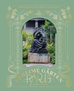 Buchcover und Innenansicht für das Buch: The Secret Gardens of Paris