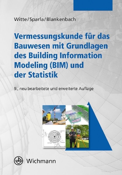Buchcover und Innenansicht für das Buch: Vermessungskunde für das Bauwesen mit Grundlagen des Building Information Modeling (BIM) und der Statistik