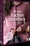 Buchcover und Innenansicht für das Buch: Das große Trachten-Strickbuch
