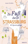 Buchcover und Innenansicht für das Buch: Zu Fuß durch Straßburg