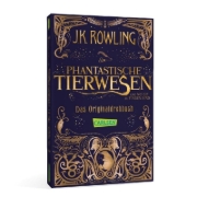 Buchcover und Innenansicht für das Buch: Fantastic Beasts and Where to Find Them: The Original Screenplay