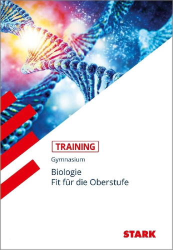 Buchcover und Innenansicht für das Buch: STARK Training Gymnasium - Biologie - Fit für die Oberstufe