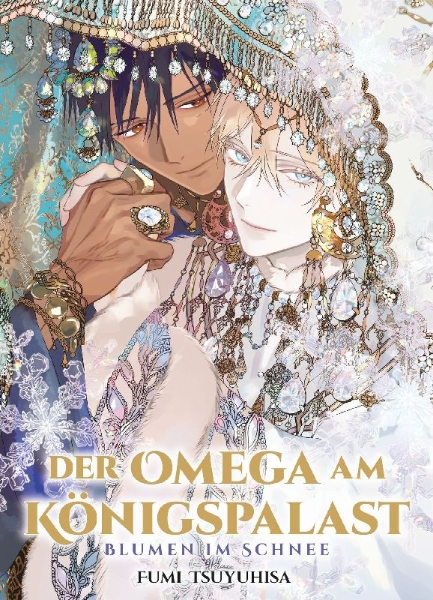 Buchcover und Innenansicht für das Buch: Der Omega am Königspalast: Blumen im Schnee (Der Omega am Königspalast 03)