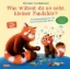 Buchcover und Innenansicht für das Buch: Was wütest du so sehr, kleiner Pandabär?