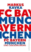 Buchcover und Innenansicht für das Buch: FC Bayern München