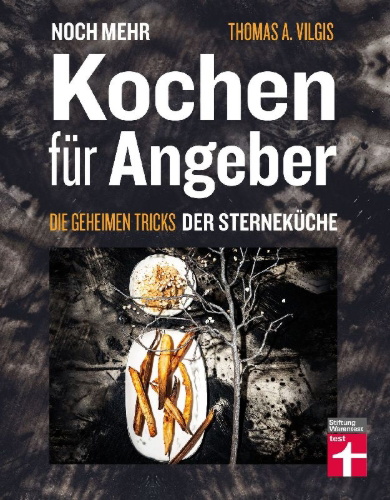 Buchcover und Innenansicht für das Buch: Noch mehr kochen für Angeber