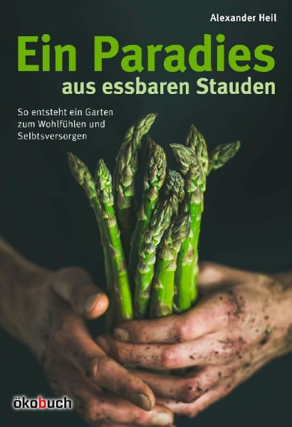 Buchcover und Innenansicht für das Buch: Ein Paradiesgarten aus essbaren Stauden
