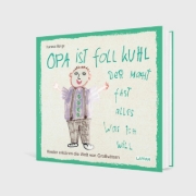 Buchcover und Innenansicht für das Buch: Opa ist foll kuhl der macht fast alles was ich will