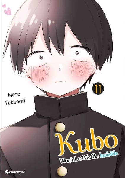 Buchcover und Innenansicht für das Buch: Kubo Won't Let Me Be Invisible - Band 11