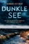 Buchcover und Innenansicht für das Buch: Dunkle See