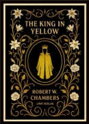 Buchcover und Innenansicht für das Buch: Robert W. Chambers: The King in Yellow (English Edition)