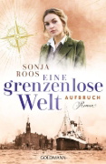 Buchcover und Innenansicht für das Buch: Eine grenzenlose Welt - Aufbruch