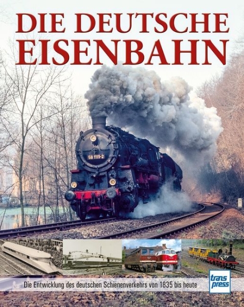 Buchcover und Innenansicht für das Buch: Die Deutsche Eisenbahn