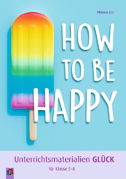 Buchcover und Innenansicht für das Buch: How to be happy