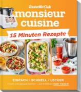 Buchcover und Innenansicht für das Buch: monsieur cuisine by ZauberMix - Express-Rezepte