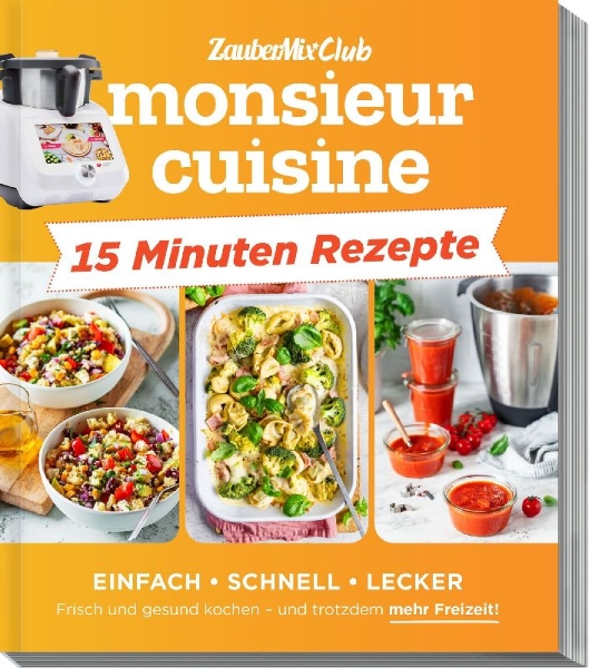 Buchcover und Innenansicht für das Buch: monsieur cuisine by ZauberMix - Express-Rezepte