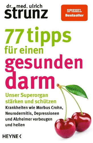 Buchcover und Innenansicht für das Buch: 77 Tipps für einen gesunden Darm