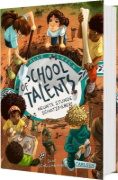 Buchcover und Innenansicht für das Buch: School of Talents 9: Neunte Stunde: Schatzfieber!