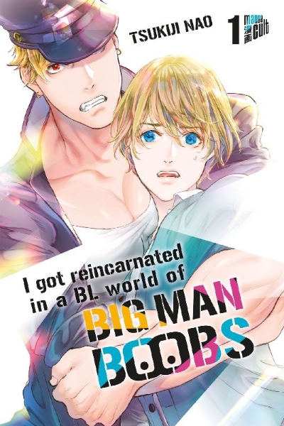 Buchcover und Innenansicht für das Buch: I got reincarnated in a BL world of BIG MAN BOOBS 1