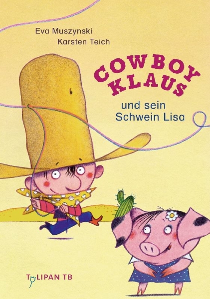 Buchcover und Innenansicht für das Buch: Cowboy Klaus und sein Schwein Lisa