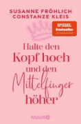 Buchcover und Innenansicht für das Buch: Halte den Kopf hoch und den Mittelfinger höher