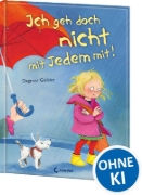 Buchcover und Innenansicht für das Buch: Ich geh doch nicht mit Jedem mit!