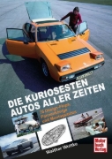 Buchcover und Innenansicht für das Buch: Die kuriosesten Autos aller Zeiten