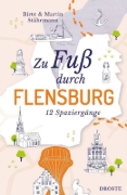 Buchcover und Innenansicht für das Buch: Zu Fuß durch Flensburg