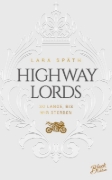 Buchcover und Innenansicht für das Buch: Highway Lords: So lange, bis wir sterben | Aufwendig gestaltete Ausgabe mit Farbschnitt