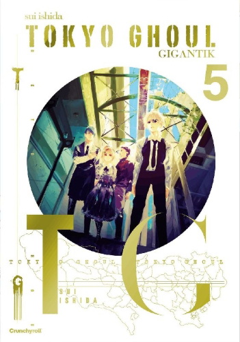 Buchcover und Innenansicht für das Buch: Tokyo Ghoul GIGANTIK - Band 5