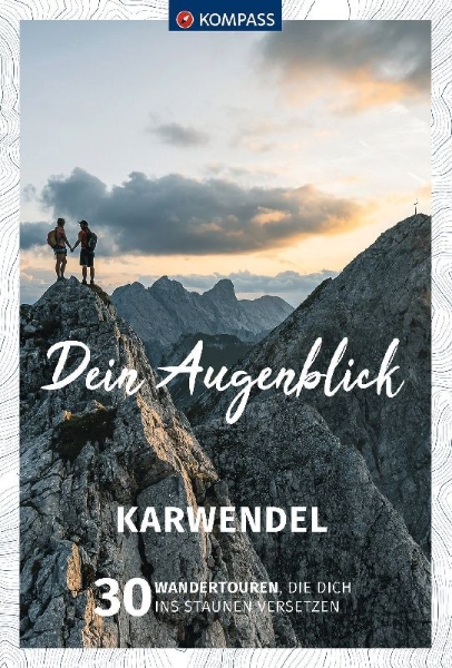 Buchcover und Innenansicht für das Buch: KOMPASS Dein Augenblick Karwendel