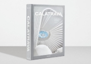 Buchcover und Innenansicht für das Buch: Calatrava. Complete Works 1979-Today