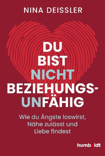 Buchcover und Innenansicht für das Buch: Du bist nicht beziehungsunfähig