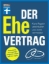 Buchcover und Innenansicht für das Buch: Der Ehevertrag