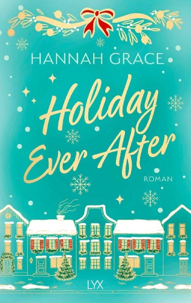 Buchcover und Innenansicht für das Buch: Holiday Ever After