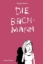 Buchcover und Innenansicht für das Buch: Die Bachmann
