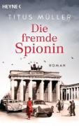 Buchcover und Innenansicht für das Buch: Die fremde Spionin